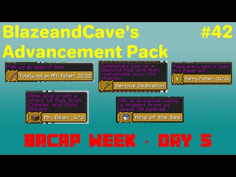BlazeandCave's Advancement Pack #42 | "BACAP Week - Day 5"