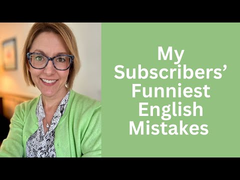 My Subscribers’ Funniest English Mistakes — And Why You Should Practice Them! | Live Class Replay