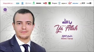 Download lagu Hilmi Taraz - Ya Allah | يا الله | من أجمل أناشيد | حلمي الطراز mp3