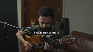 Brigas Nunca Mais - Tom Jobim (Stefano Mota)