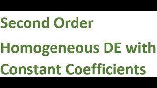 L14: Second Order Homogeneous DE with Constant Coefficients (ODE M.Sc. Mathematics)