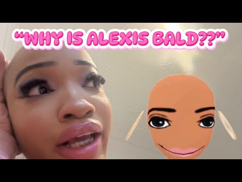 THE REASON WHY I AM NOW BALD… || alexis denecheau