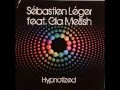 Sebastien Leger feat. Gia Mellish - Hypnotized ...