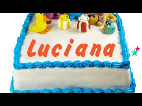 Happy Birthday Luciana