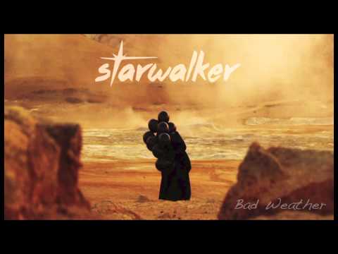 Starwalker - Bad Weather (Bloodgroup Remix) (Official Audio)