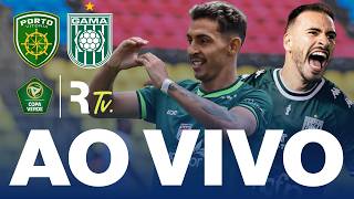 JOGO COMPLETO: PORTO VITÓRIA X GAMA | 1ª RODADA | COPA VERDE 2026