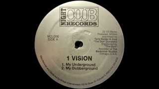 1 Vision - My Dubberground [Night Club Records]