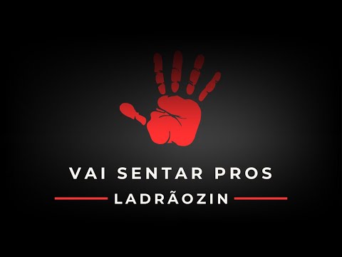 VAI SENTAR PROS LADRÃOZIN — TIKTOK