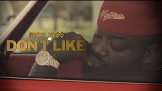 Rick Ross - Don&#39;t Like (Remix) (Music Video)