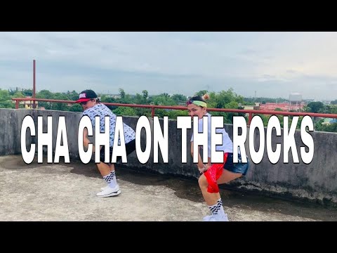 CHA CHA ON THE ROCKS l Dj Rowel Remixl Cha Cha l DANCEWORKOUT