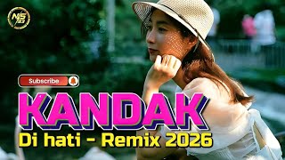 Download lagu LAGU JOGET MINANG REMIX 2026 KANDAK DI HATI MIX - NASIR93 REMIXER mp3