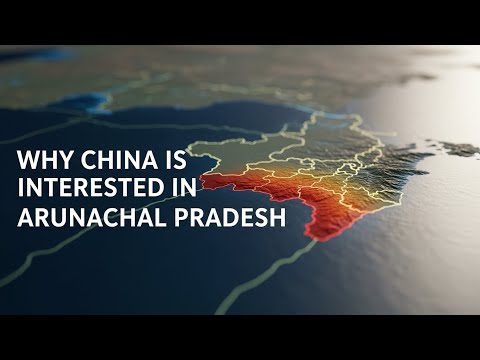 why china is interested indian arunachal pradesh 