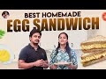 Best Homemade Egg Sandwich Sathyadev And Vaishali