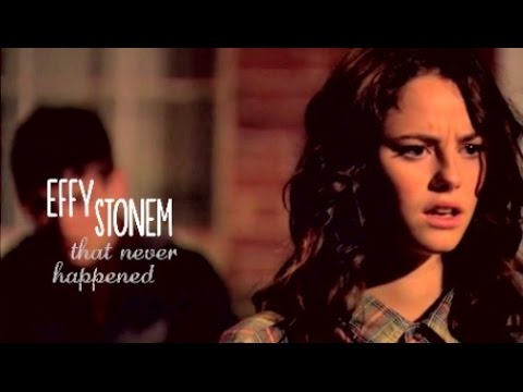effy stonem | "that never happened"