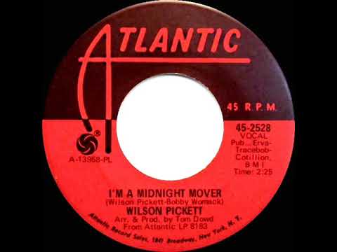 1968 HITS ARCHIVE: I’m A Midnight Mover - Wilson Pickett (mono 45)
