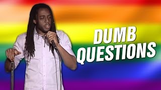 Dumb Questions (Stand Up Comedy)