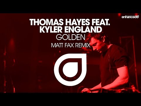 Thomas Hayes feat. Kyler England - Golden (Matt Fax Remix) [OUT NOW]