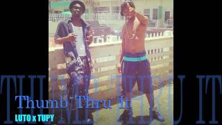 Luto X Tupy -Thumb Thru It