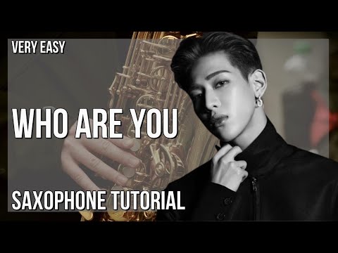 How to play Who Are You by BamBam ft Seulgi on Alto Sax (Tutorial)