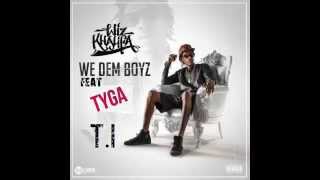 Wiz Khalifa Ft Tyga &amp; T I : We Dem Boyz Remix Wiz Khalifa We Dem Boyz