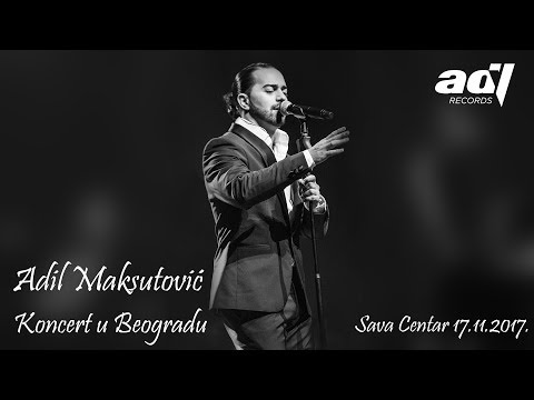 Adil - Koncert (Sava Centar 2017) #live