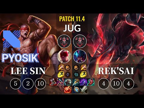 DRX Pyosik Lee Sin vs Rek'Sai Jungle - KR Patch 11.4