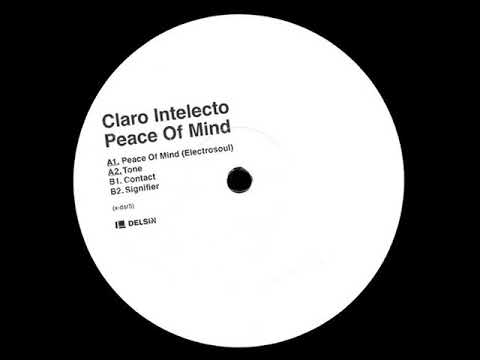 Claro Intelecto ‎– Peace Of Mind EP