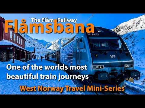 Worlds Most Beautiful Train Journeys - Flamsbana - Flam Railway - Norway