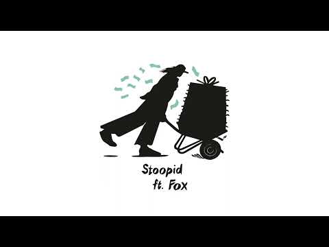 DLR - Stoopid (ft. Fox)