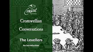Cromwellian Conversations 30: The Levellers