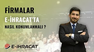 Firmalar E-İhracat için Nasıl Konumlanmalı ? | Mert Tanciğer