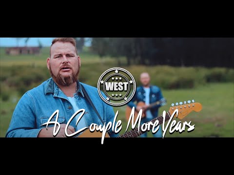 WEST - A COUPLE MORE YEARS