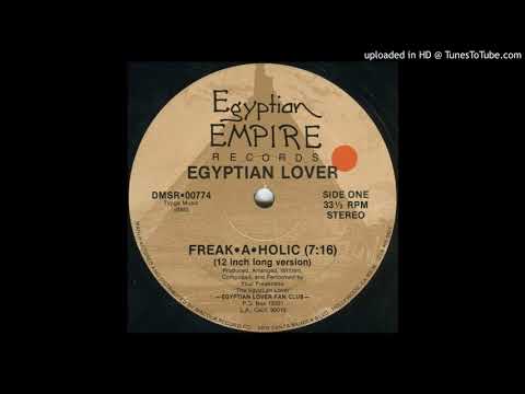 The Egyptian Lover - Freak-A-Holic (12 Inch Long Version)