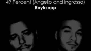 49 Percent (Angello and Ingrosso)