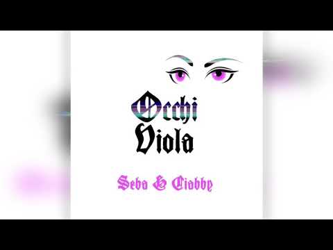 Seba - Occhi Viola feat. Ciabby