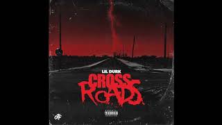 Lil Durk - Cross Roads