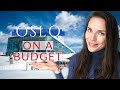 OSLO ON A BUDGET TRAVEL GUIDE 2019 | Accommodation, transportation, food and drinks