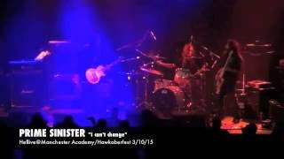 PRIME SINISTER I CAN'T CHANGE Live at the Manchester Academy