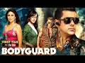 Bodyguard 2011 Full Hindi Movie 4K बॉडीगार्ड Salman Khan Kareena Kapoor Hazel Keec