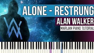 How To Play: Alan Walker - Alone (Restrung) | Piano Tutorial + Sheets