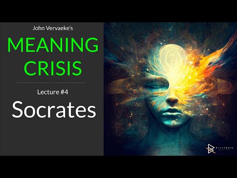Vervaeke's "MEANING CRISIS" #4 | The Wisdom of Socrates: Escaping Bullshit