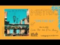 Metric - On The Sly 