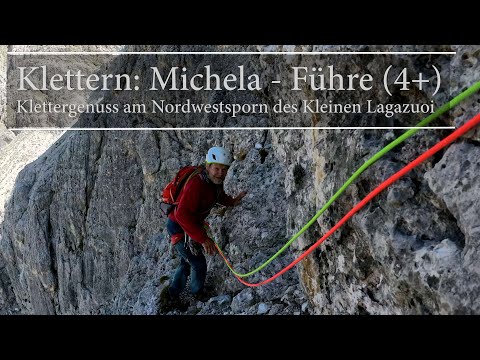 Klettern: Michela - Führe (4+) - Klettergenuss am Nordwestsporn des Kleinen Lagazuoi