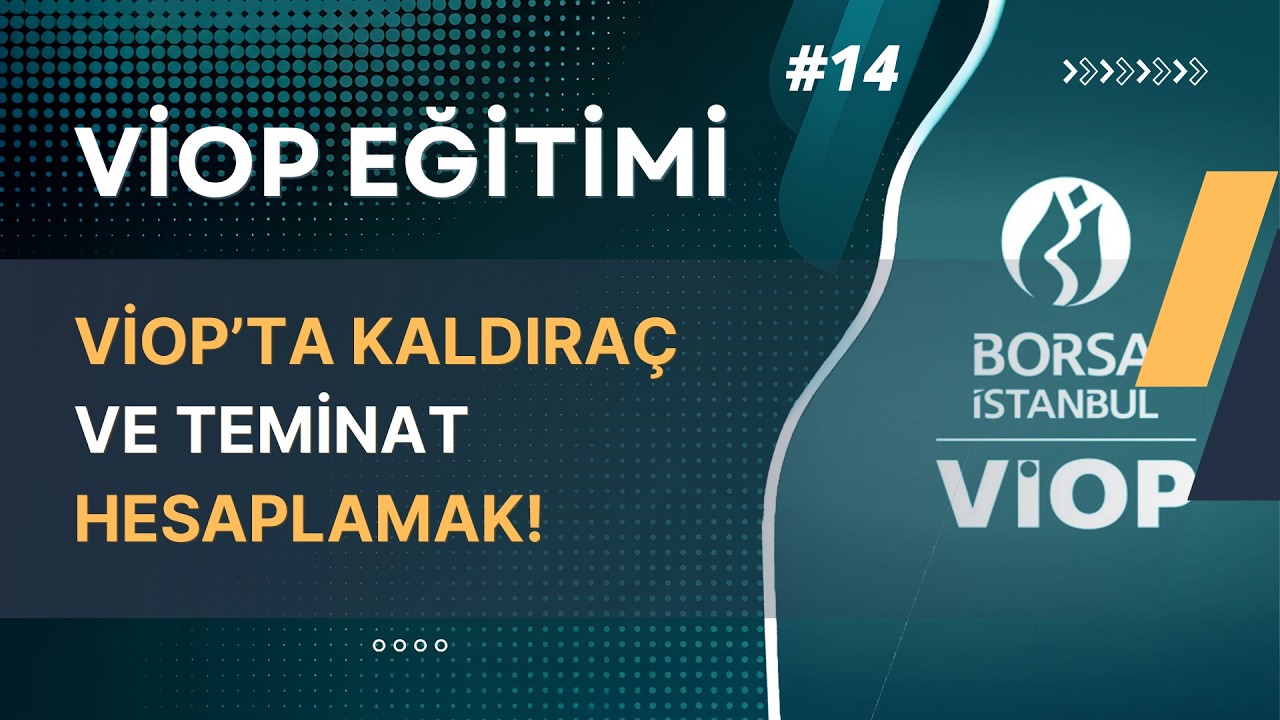 VİOP’ta Kaldıraç ve Teminat Hesaplamak | VİOP Eğitimi #14