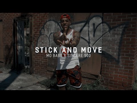 Mo Baby X Sincere 500 - "Stick and Move" | Official Video | Directed By Global Knockz