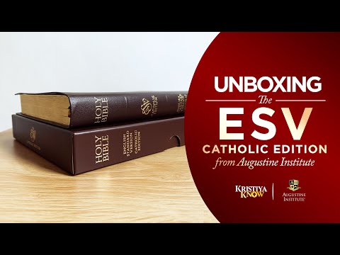 #Unboxing: Augustine Institute's ESV Catholic Edition Bible | KristiyaKnow