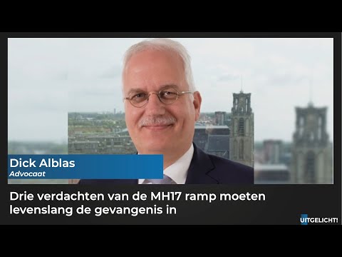 Uitgelicht! 17 november 2022 - Dick Alblas over uitspraak MH17-ramp