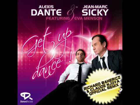 Richard Bahericz & Claude Njoya Official Remix - GET UP - A. DANTE & JM SICKY Feat. Eva Menson