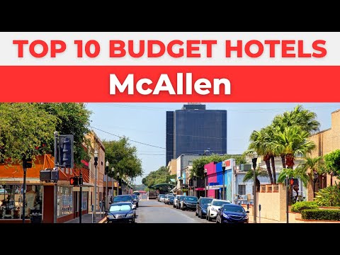 Best Budget Hotels in McAllen