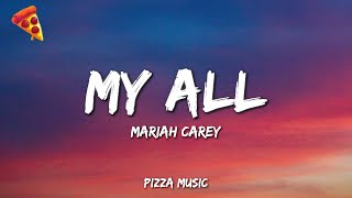 My All - Mariah Carey (Lyrics)